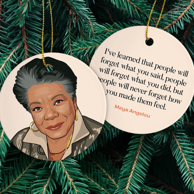 Maya Angelou Christmas Ornament