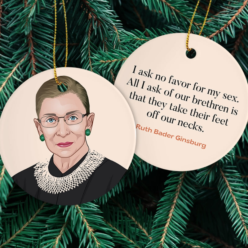 Ruth Bader Ginsburg Christmas Ornament - I Ask No Favor Ornament