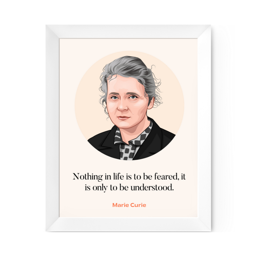 Marie Curie Quote Print