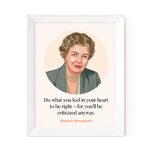 Eleanor Roosevelt Quote Print