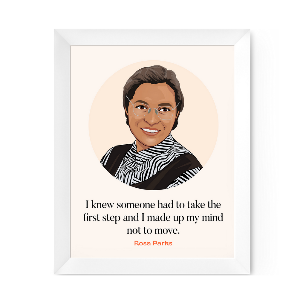 Rosa Parks Quote Print
