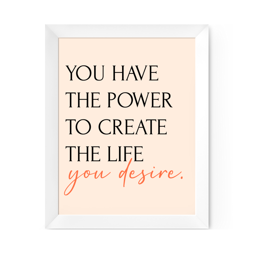You Have The Power Empowering Art Print