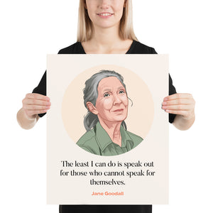 Jane Goodall Quote Print